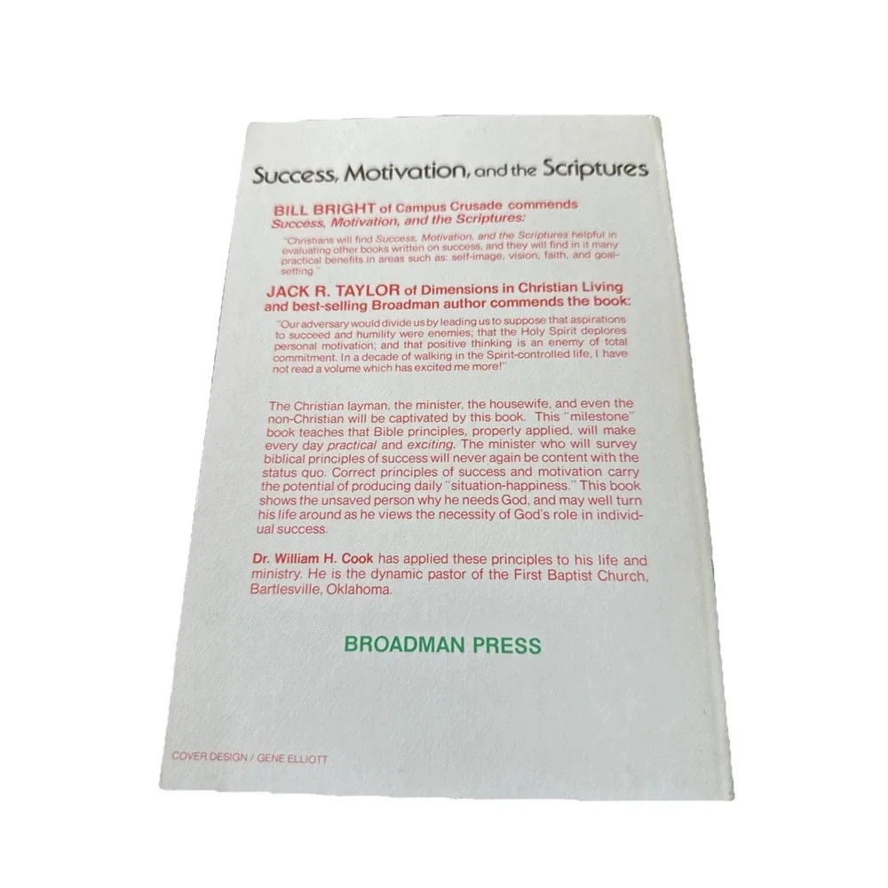 Success Motivation‎ and the Scriptures William H Cook Broadman Press 1974